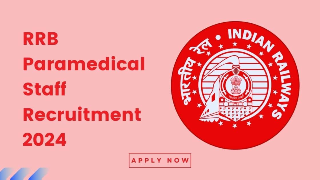 RRB Paramedical Staff Recruitment 2024