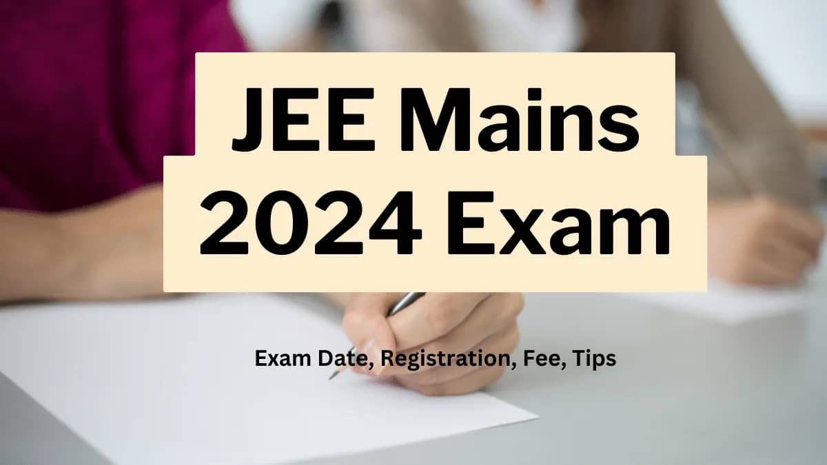 JEE Mains 2024 Exam
