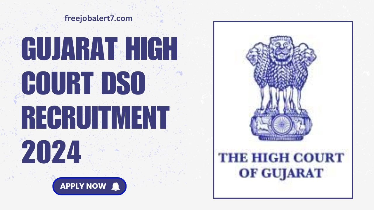Gujarat High Court DSO Recruitment 2024