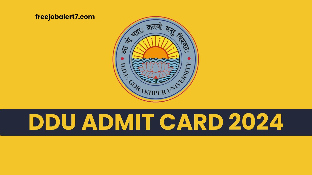 DDU Admit Card 2024: Download Your Hall Ticket for Deen Dayal Upadhyay Gorakhpur University Exams