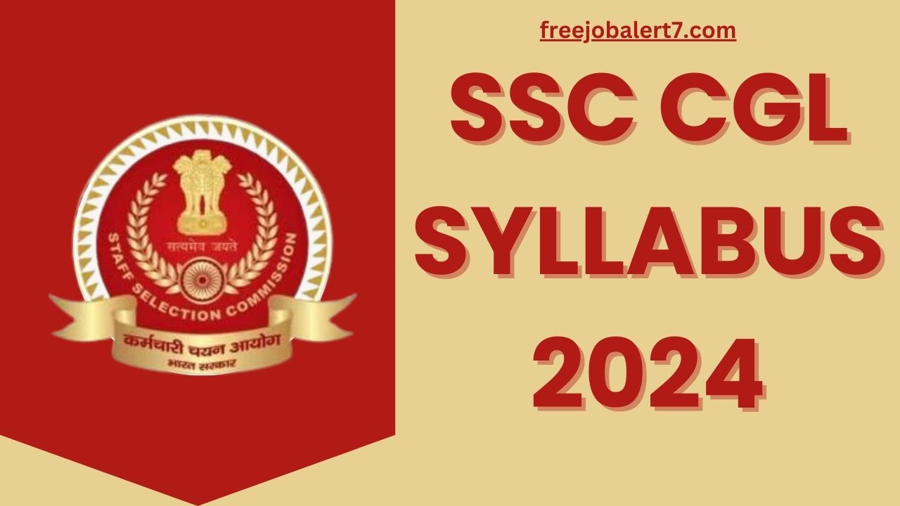 SSC CGL Syllabus 2024 for Tier 1 and Tier 2 Exam