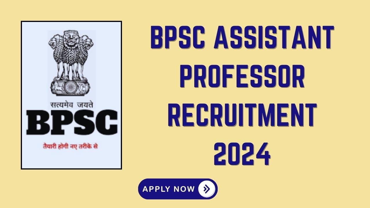 BPSC Assistant Professor Recruitment 2024