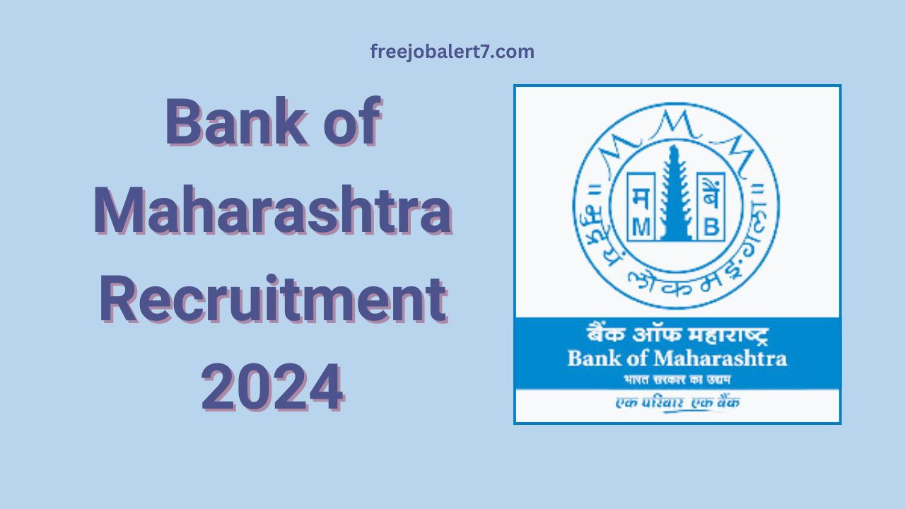 Bank of Maharashtra Recruitment 2024