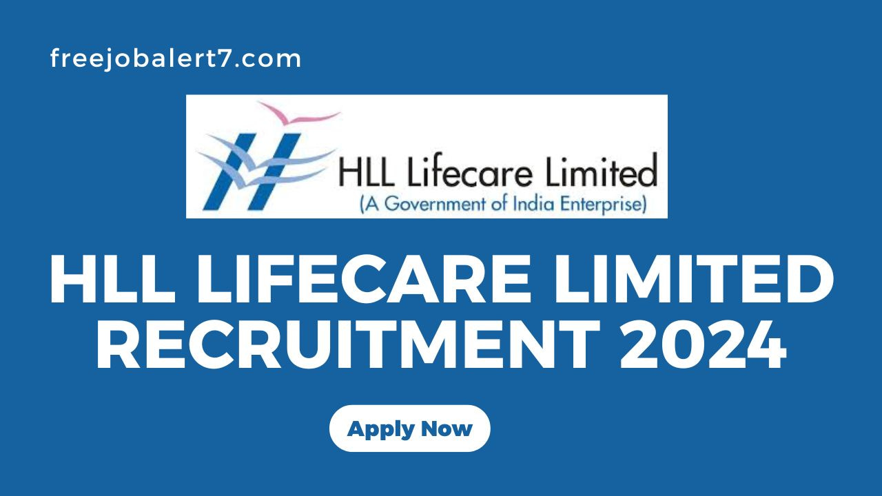 HLL Lifecare Limited Recruitment 2024