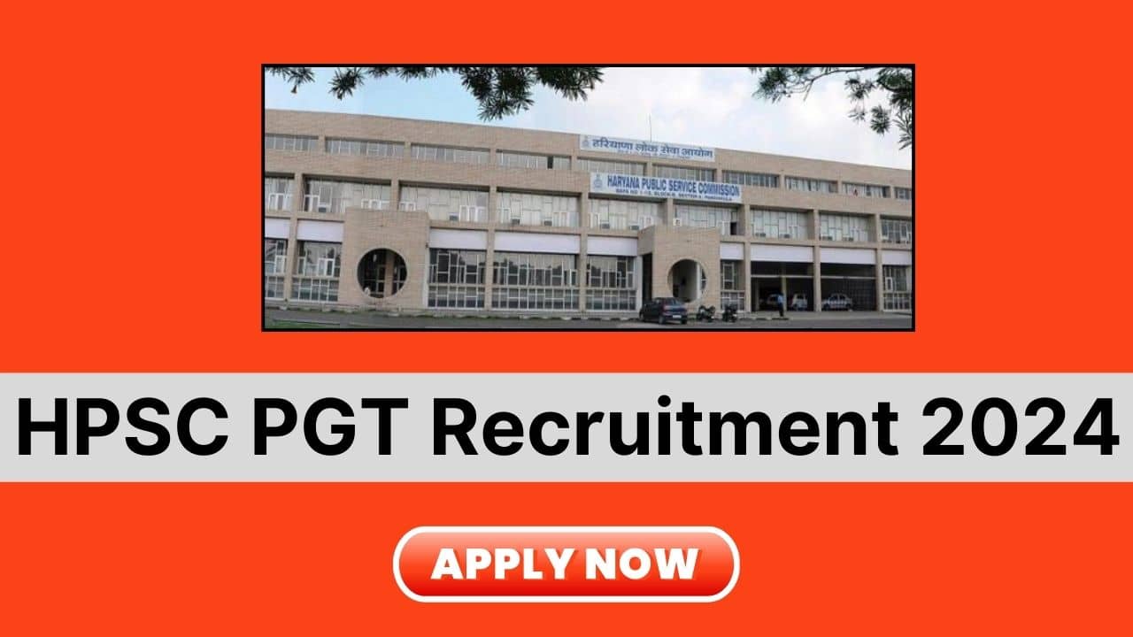 HPSC PGT Recruitment 2024