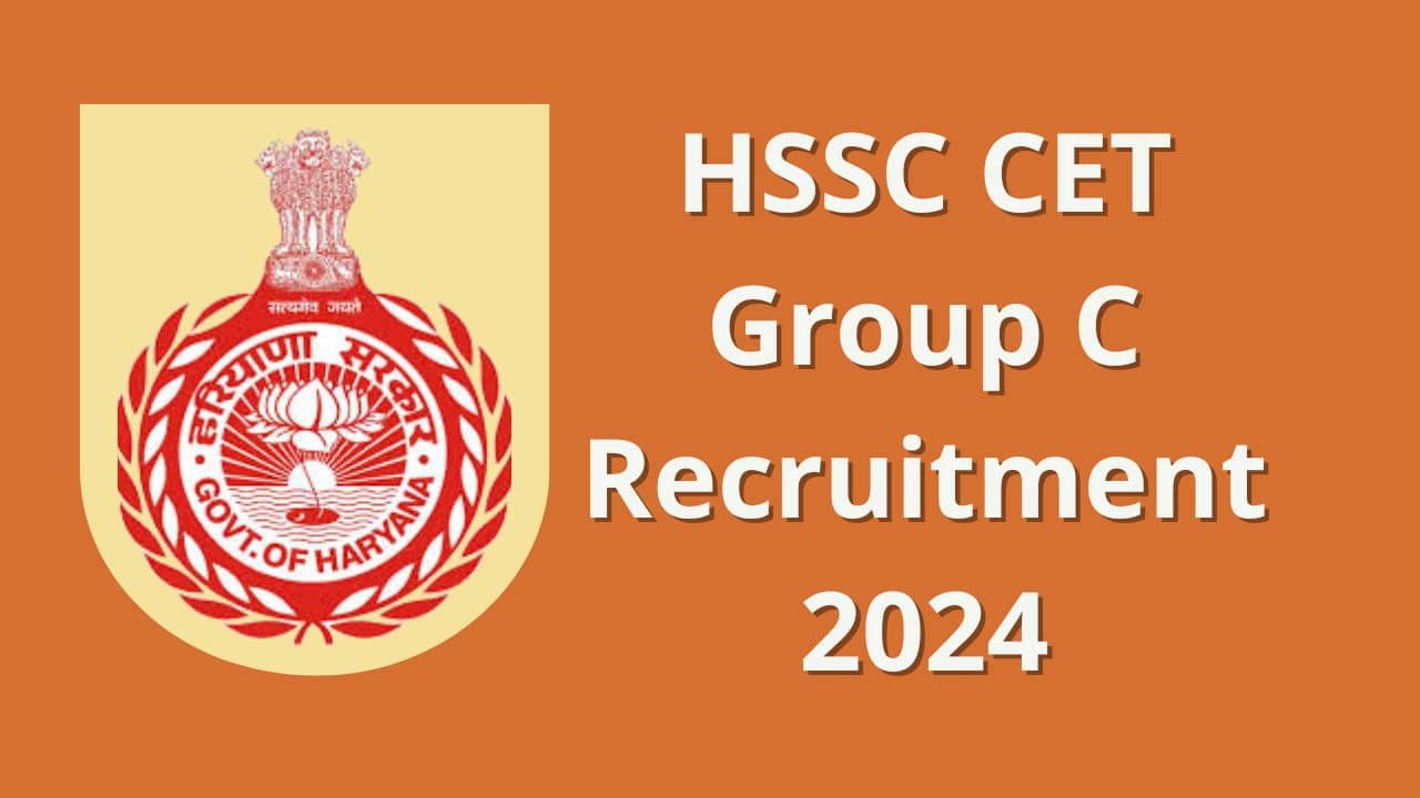 HSSC CET Group C Recruitment 2024