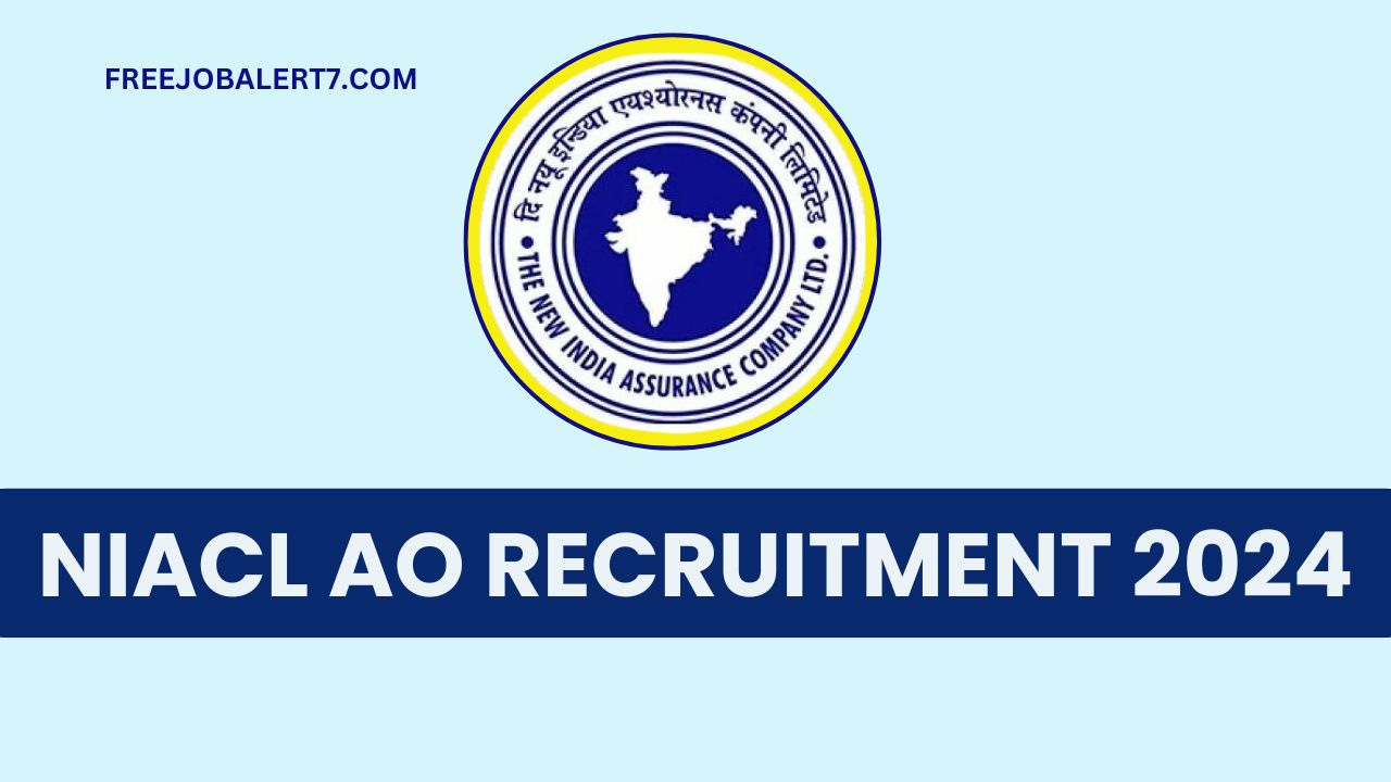 NIACL AO Recruitment 2024