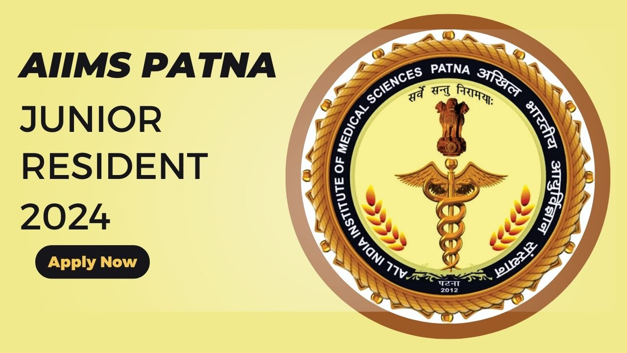 AIIMS Patna Senior Resident Recruitment 2024