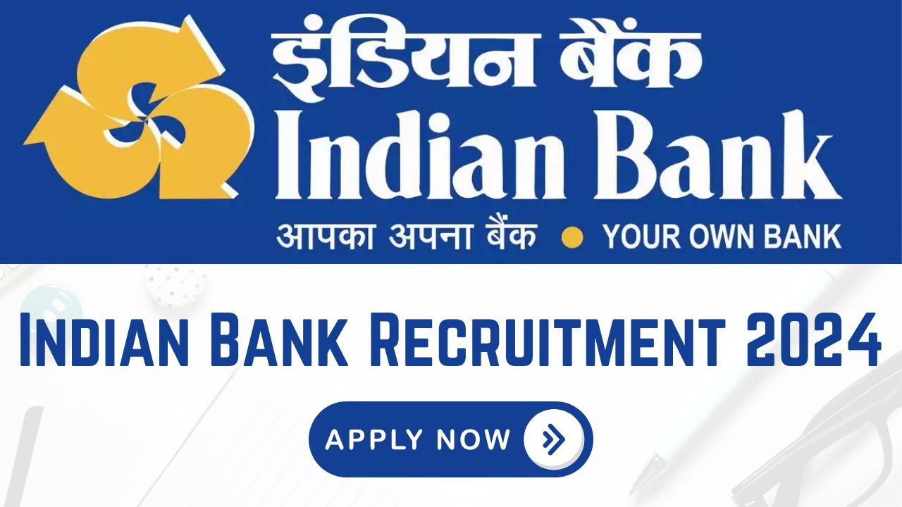 Indian Bank Recruitment