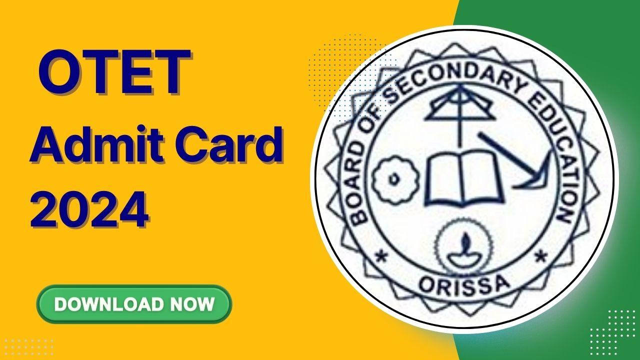 OTET Admit Card 2024