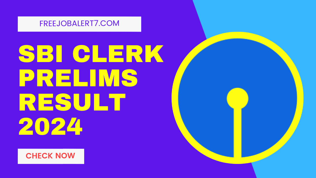 SBI Clerk Prelims Result 2024 Out Check Your Scorecard and Cut Off