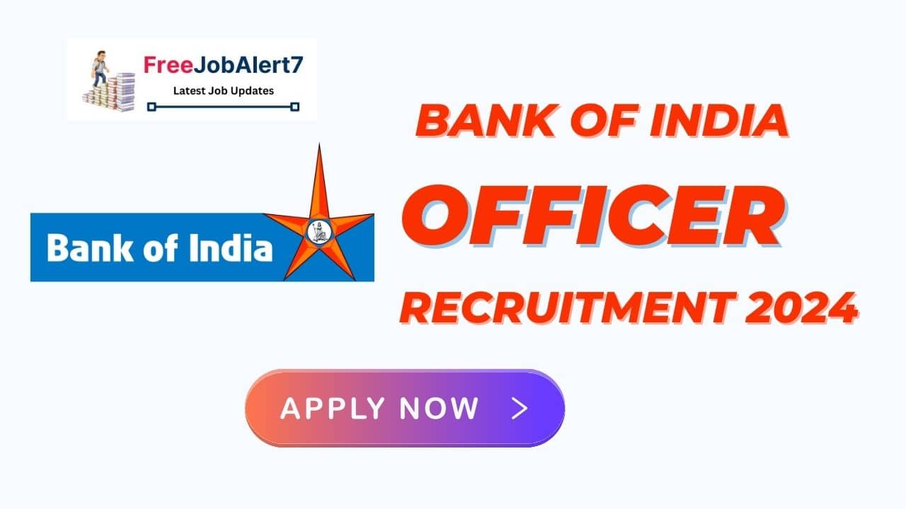 Bank of India Officer Recruitment 2024