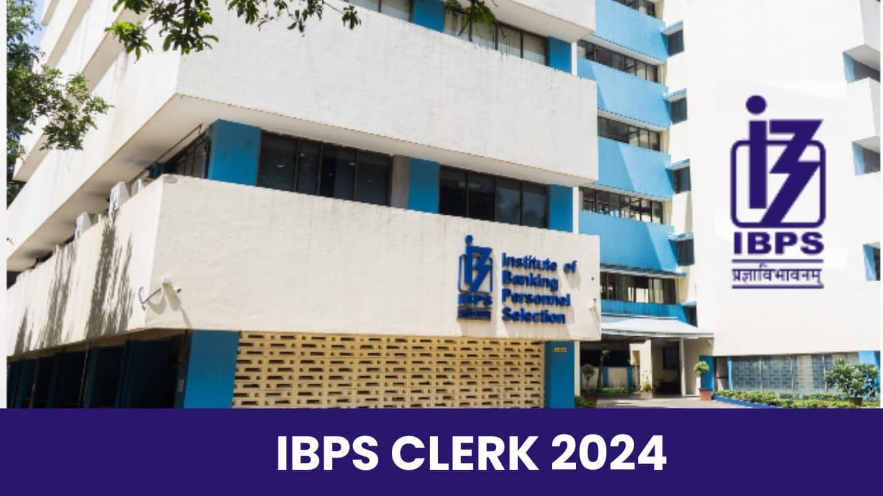 IBPS Clerk 2024