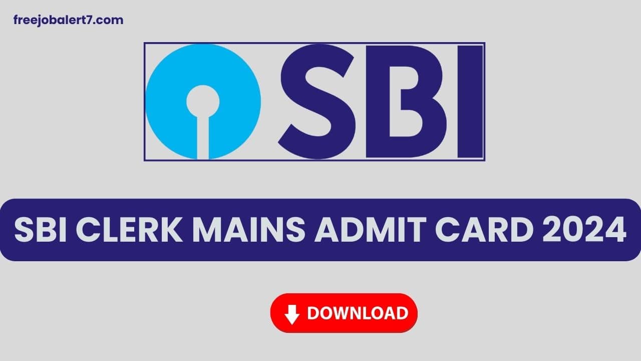 SBI Clerk Mains Admit Card 2024